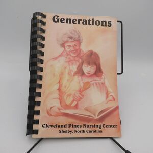 Generations Cookbook Cleveland Pines Nursing Center 1979 Spiral Bound